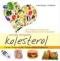 Cara Jitu Mengatasi Kolesterol